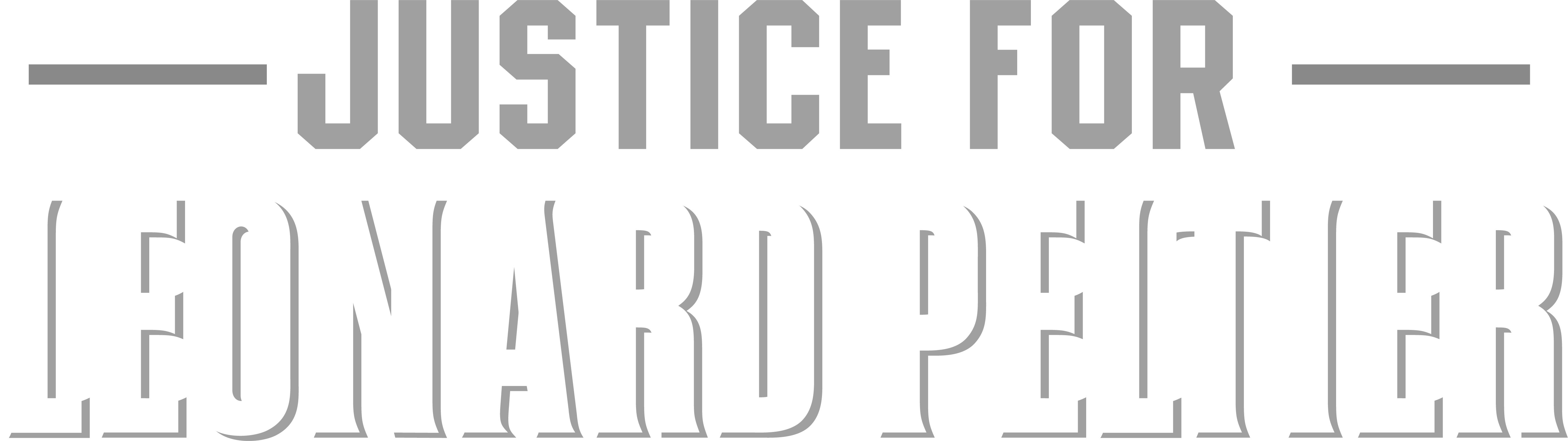 JUSTICE FOR LEONARD PELTIER